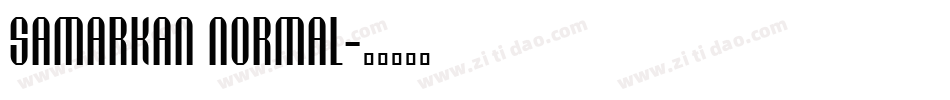 Samarkan Normal字体转换